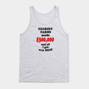 Tegridy Farms Tank Top